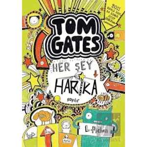 Tom Gates - Her Şey Harika Sayılır (Ciltli)