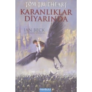 Tom Trueheart : Karanlıklar Diyarında