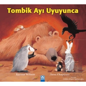 Tombik Ayı Uyuyunca