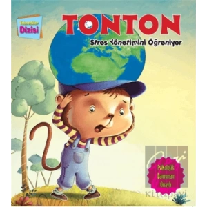 Tonton Stres Yönetimini Öğreniyor