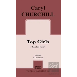 Top Girls (Zirvedeki Kızlar)