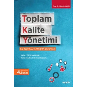 Toplam Kalite Yönetimi ISO 9000 Kalite Yönetim Sistemleri