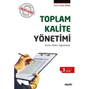 Toplam Kalite Yönetimi Kuram, İlkeler, Uygulamalar