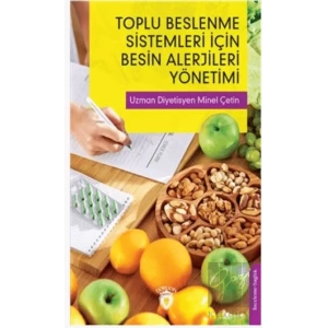 Toplu Beslenme Sistemleri İçin Besin Alerjileri Yönetimi