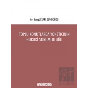 Toplu Konutlarda Yöneticinin Hukuki Sorumluluğu