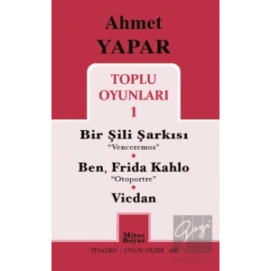 Toplu Oyunları 1 / Bir Şili Şarkısı - Ben, Frida Kahlo - Vicdan