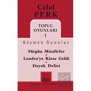Toplu Oyunları 1 / Göçmen Oyunlar / Sürgün Misafirler - Londra’ya Kiraz Geldi - Dayak Delisi