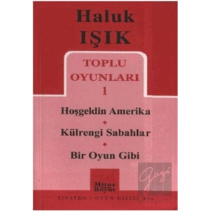 Toplu Oyunları 1 - Hoşgeldin Amerika - Külrengi Sabahlar - Bir Oyun Gibi