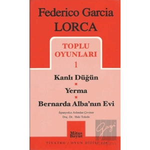 Toplu Oyunları 1 Kanlı Düğün / Yerma / Bernarda Alba’nın Evi