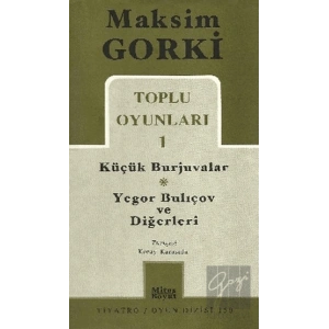 Toplu Oyunları 1 Küçük Burjuvalar - Yegor Bulıçov ve Diğerleri