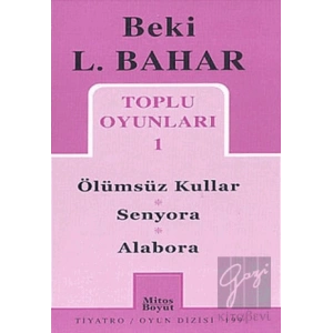 Toplu Oyunları 1 Ölümsüz Kullar - Senyora - Alabora