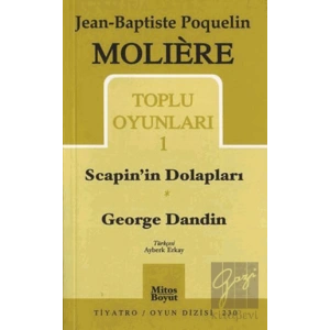 Toplu Oyunları 1 Scapin’in Dolapları / George Dandin