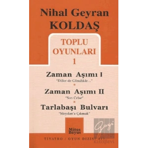 Toplu Oyunları 1 - Zaman Aşımı 1: Diller de Günahkar / Zaman Aşımı 2: Son Celse / Tarlabaşı Bulvarı: Meydan’a Çıkmak