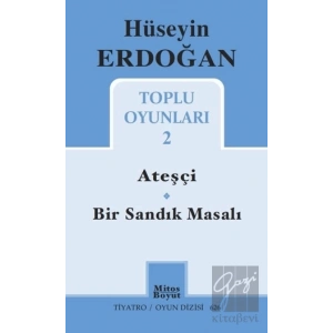 Toplu Oyunları 2 / Ateşçi - Bir Sandık Masalı