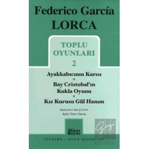 Toplu Oyunları 2 / Ayakkabıcının Karısı - Bay Cristobalın Kukla Oyunu - Kız Kurusu Gül Hanım