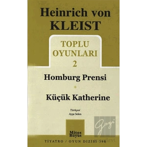 Toplu Oyunları 2 - Homburg Prensi / Küçük Katherine