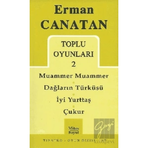 Toplu Oyunları 2 Muammer Muammer / Dağların Türküsü / İyi Yurttaş / Çukur