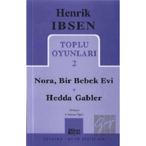 Toplu Oyunları 2: Nora, Bir Bebek Evi - Hedda Gabler