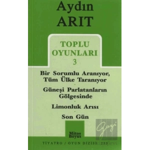 Toplu Oyunları 3 - Bir Sorumlu Aranıyor Tüm Ülke Taranıyor / Güneşi Parlatanların Gölgesinde / Limonluk Arısı / Son Gün
