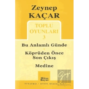 Toplu Oyunları 3 - Bu Anlamlı Günde - Köprüden Önce Son Çıkış - Medine