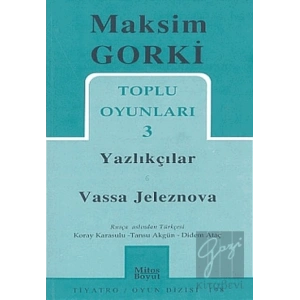 Toplu Oyunları 3 / Yazlıkçılar - Vassa Jeleznova