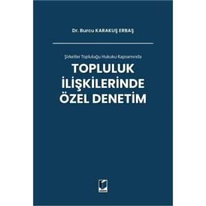 Topluluk İlişkilerinde Özel Denetim