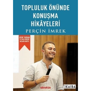 Topluluk Önünde Konusma Hikayeleri