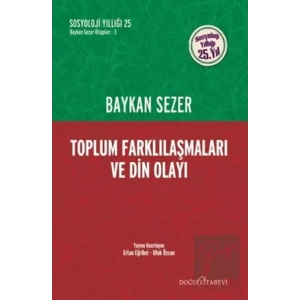 Toplum Farklılaşmaları ve Din Olayı