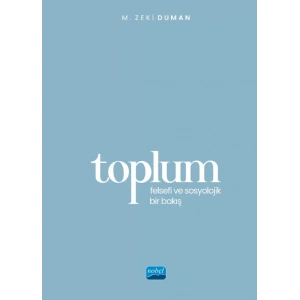 TOPLUM - Felsefi ve Sosyolojik Bir Bakış