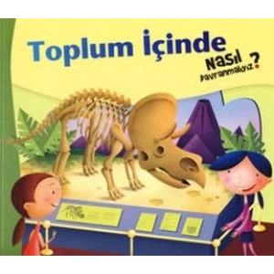 Toplum İçinde Nasıl Davranmalıyız - 3