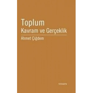 Toplum Kavram ve Gerçeklik