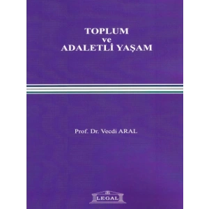 Toplum ve Adaletli Yaşam