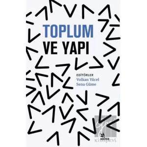 Toplum ve Yapı