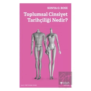 Toplumsal Cinsiyet Tarihçiliği Nedir?