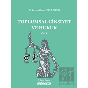 Toplumsal Cinsiyet ve Hukuk Cilt 1