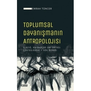 Toplumsal Dayanışmanın Antropolojisi