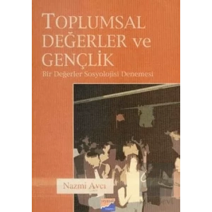 Toplumsal Değerler ve Gençlik