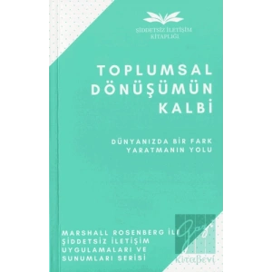 Toplumsal Dönüşümün Kalbi