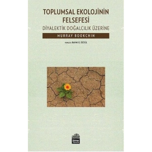 Toplumsal Ekolojinin Felsefesi