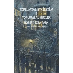 Toplumsal Etkileşim ve Toplumsal Güçler