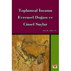 Toplumsal İnsanın Evrensel Doğası Ve Cinsel Suçlar