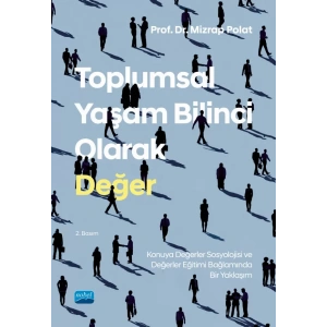 Toplumsal Yaşam Bilinci Olarak DEĞER