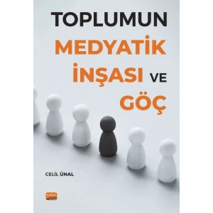 Toplumun Medyatik İnşası ve Göç