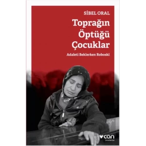 Toprağın Öptüğü Çocuklar