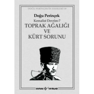 Toprak Ağalığı ve Kürt Sorunu