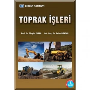 Toprak İşleri / Prof. Dr. Güngör Evren - Yrd. Doç. Dr. Selim Dündar