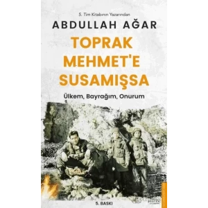 Toprak Mehmet’e Susamışsa