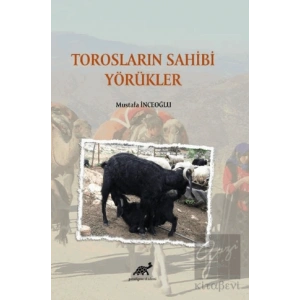 Torosların Sahibi Yörükler