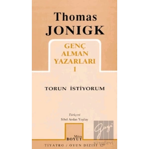 Torun İstiyorum Genç Alman Yazarları 1