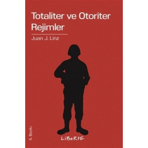 Totaliter ve Otoriter Rejimler